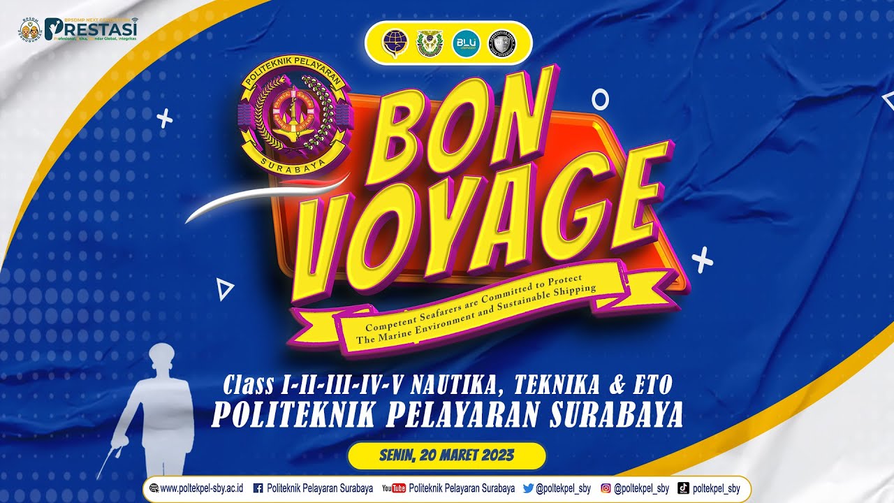 BONVOYAGE - PERWIRA SISWA TINGKAT I, II, III, IV, V NAUTIKA, TEKNIKA & ETO