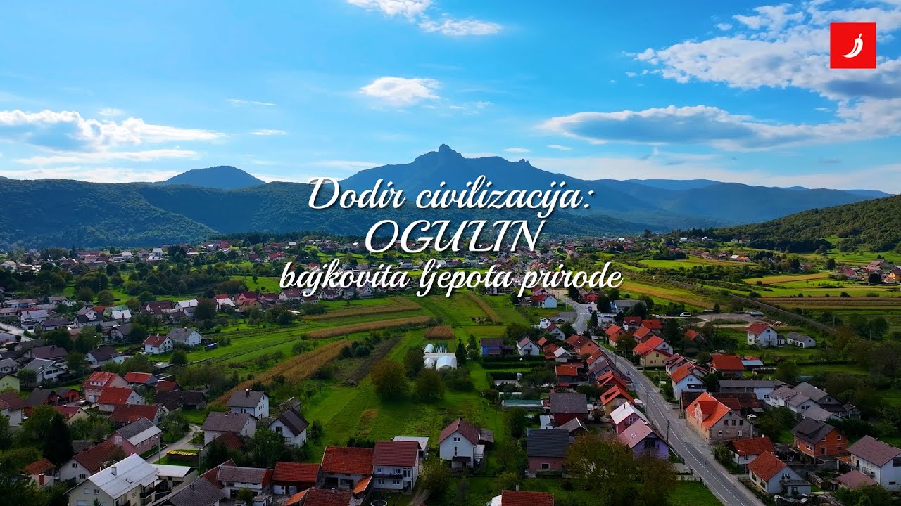 Dodir civilizacija: Ogulin - bajkovita ljepota prirode