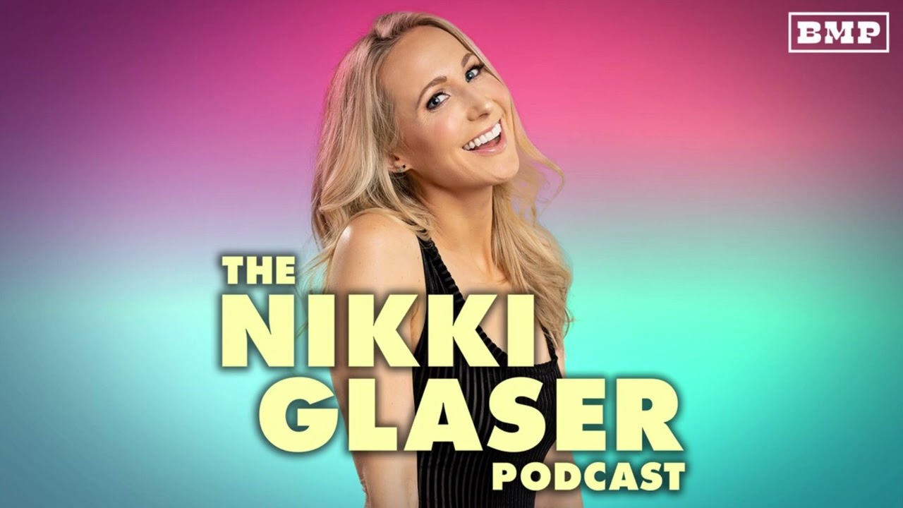 The Nikki Glaser Podcast FEB 8, 2022: #172 Buttweiser, Actually || Nikki Glaser 2022