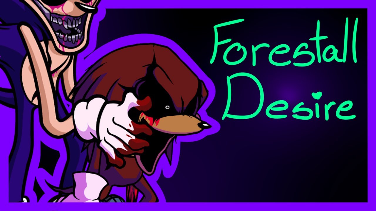 Forestall Desire but Knuckles.exe, Tree, and Updike Sing It