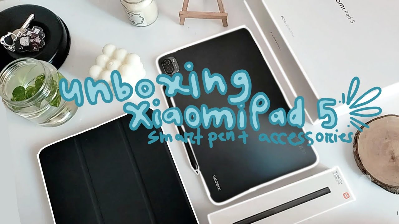 xiaomi pad 5 unboxing in 2022 🍃 + smart pen + accessories| chill, aesthetic & asmr unboxing (◍•ᴗ•◍)✧