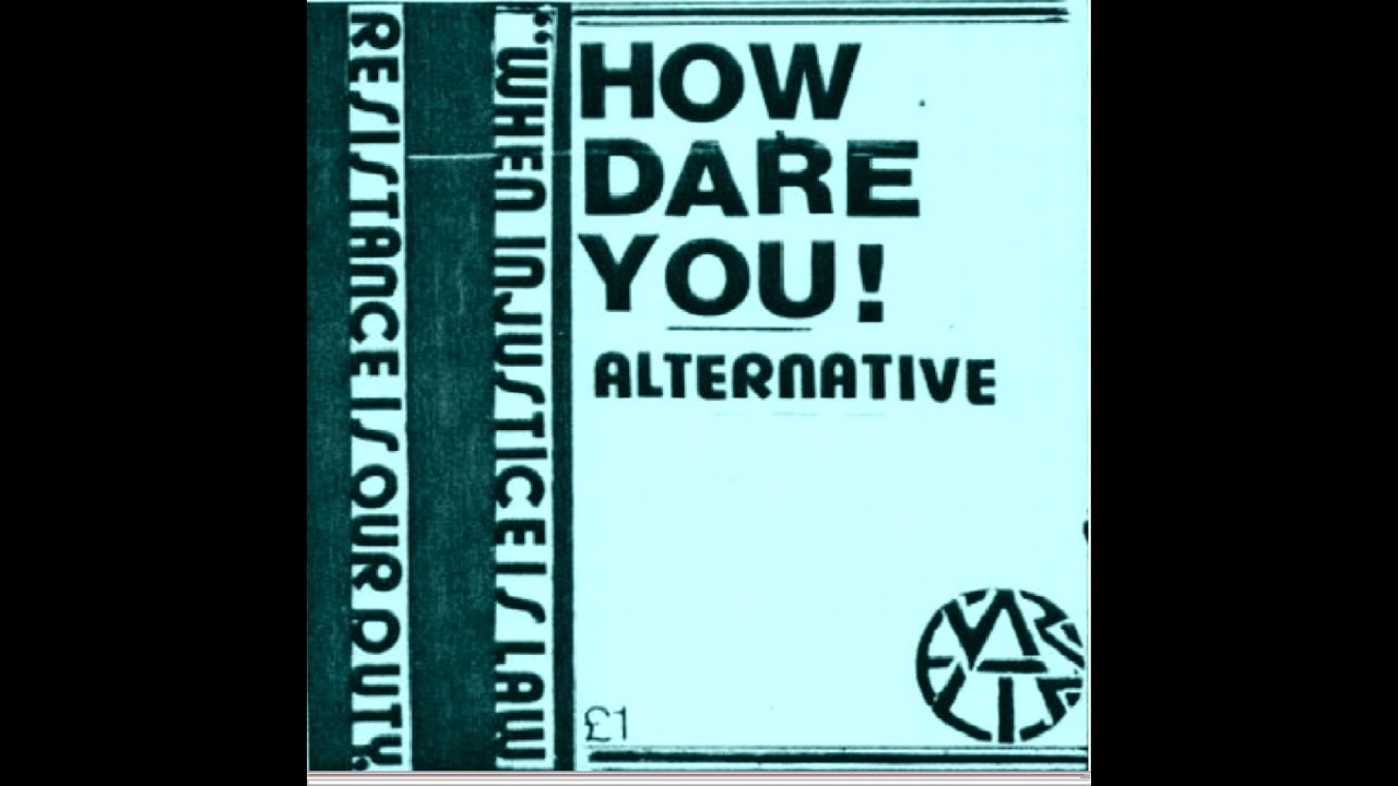 ALTERNATIVE : 1986 How Dare You : UK Punk Demos
