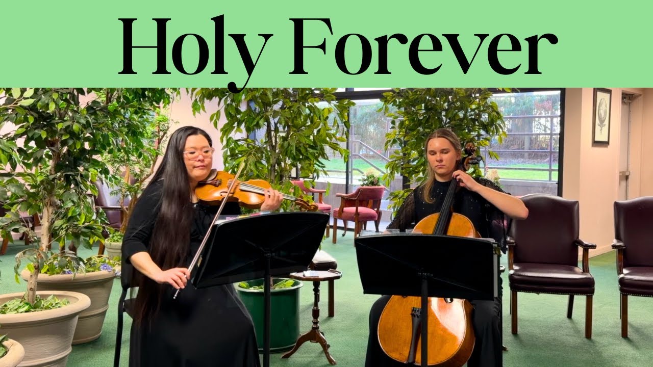 Holy Forever I Christian Music String Duet I Grace Music Events LLC