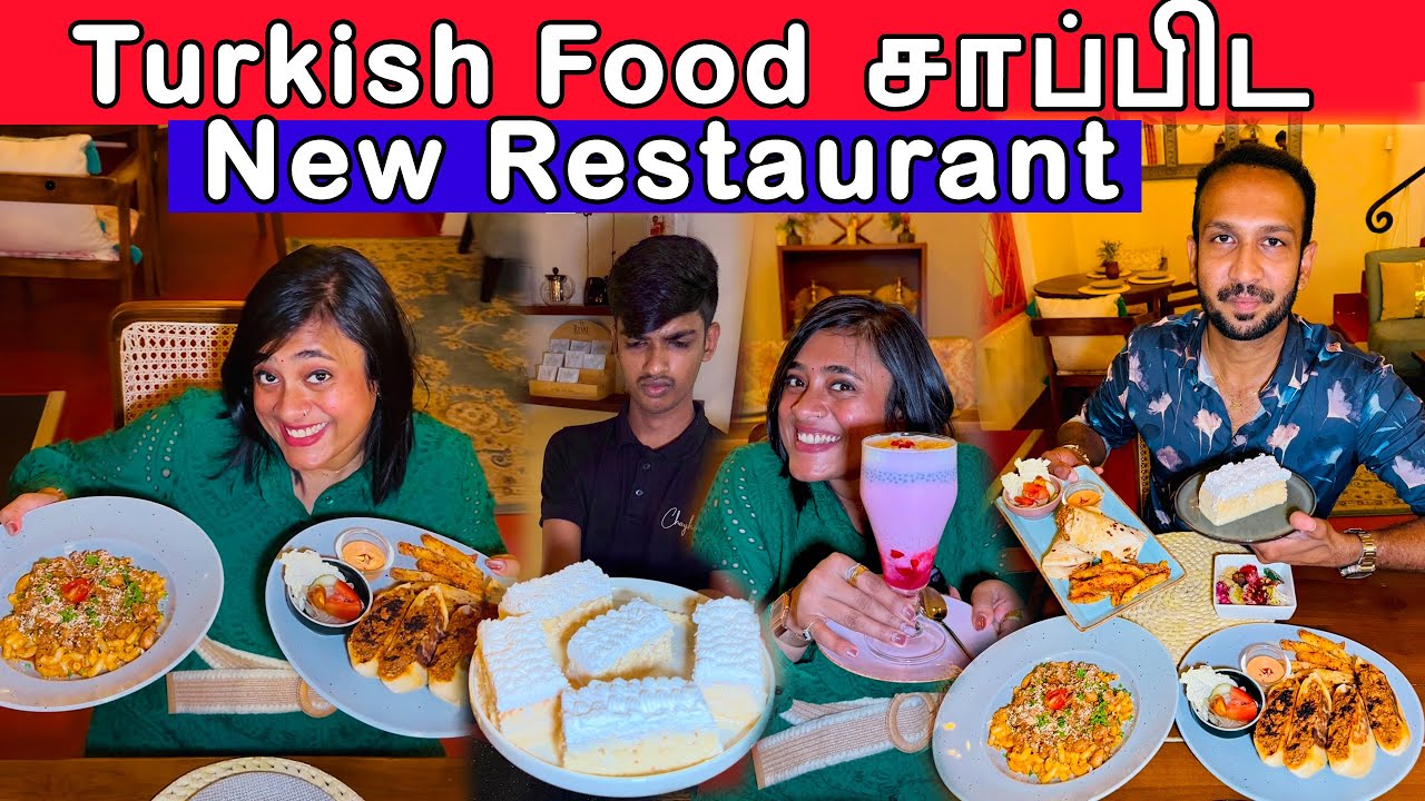 விதம் விதமா Turkish food சாப்பிடலாம் 🤩 | Chayhane Turkish Cafe 😍 | Turkish Food | Crazy Pair