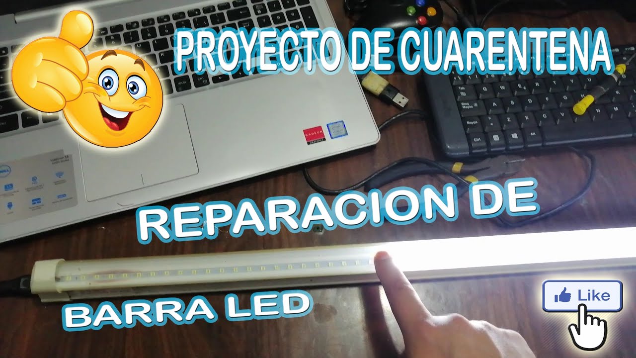 REPARACIÓN DE BARRA LED CHINA CON MATERIALES RECICLADOS, PARA PASAR LA CUARENTENA