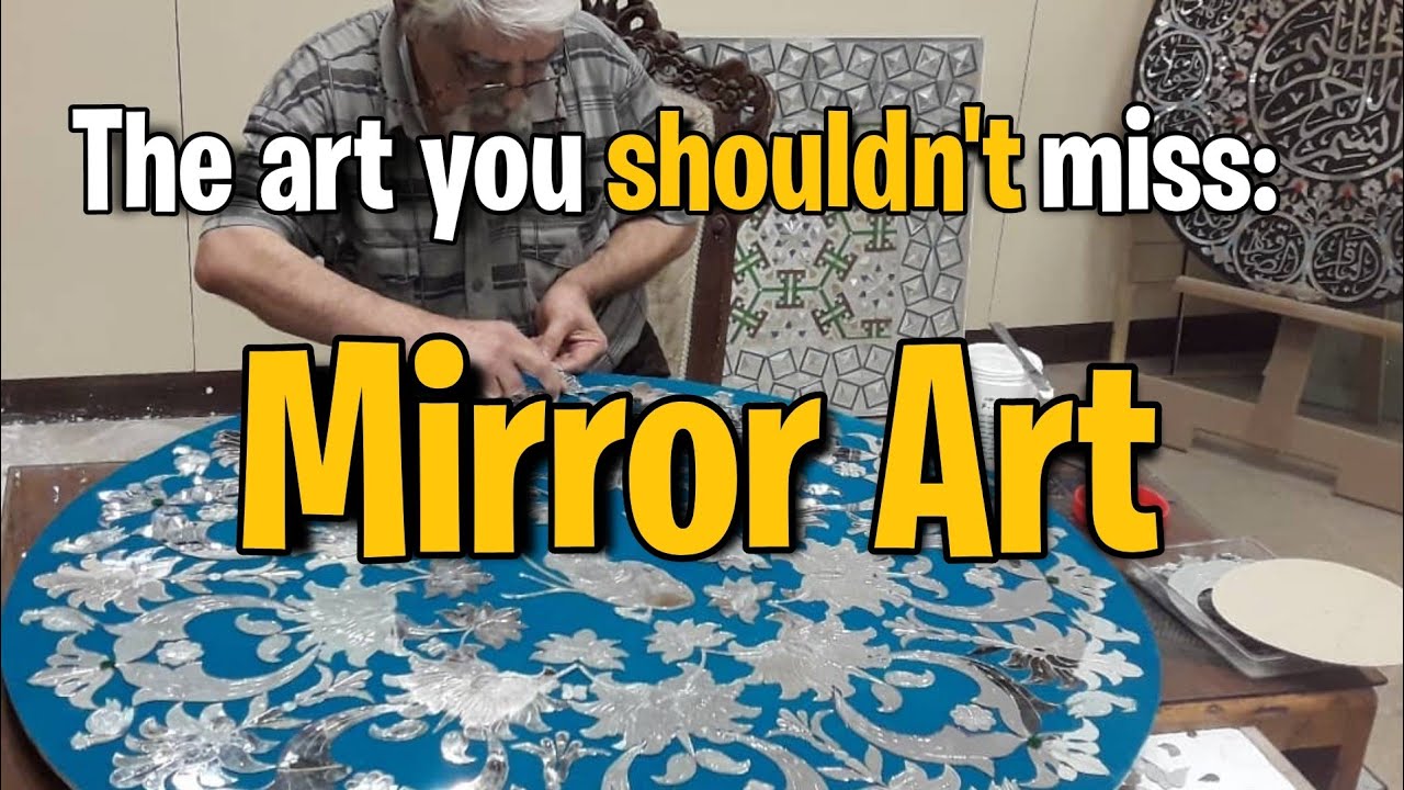 Persian Mirror Art,briliant and shiny traditional handicraft