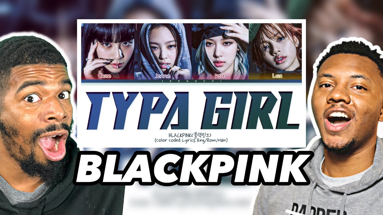 BLACKPINK Typa Girl REACTION! BLACKPINK REACTION