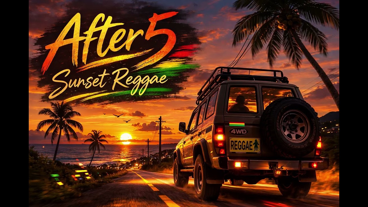 AFTER5-Chill Sunset reggae version 