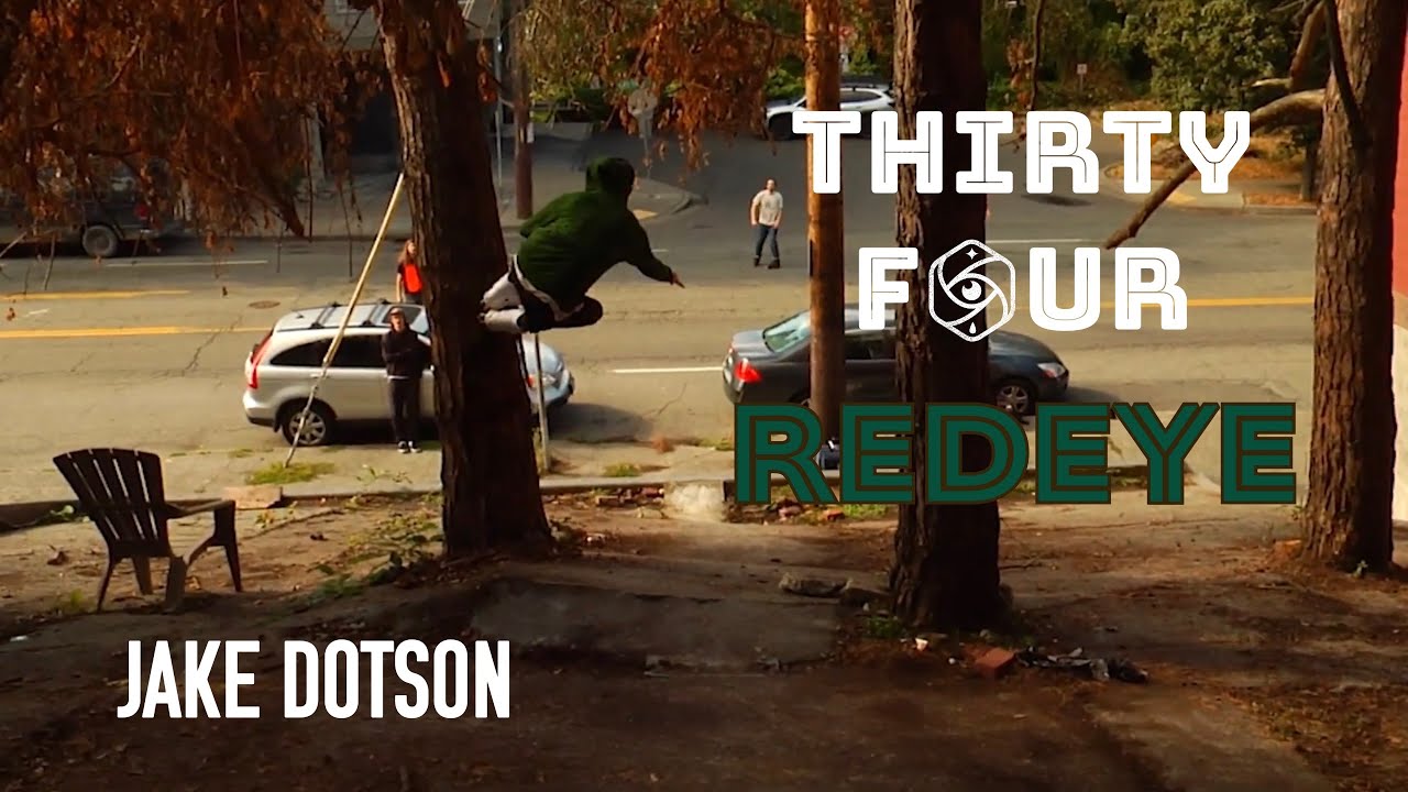 Jake Dotson // Thirty Four Redeye