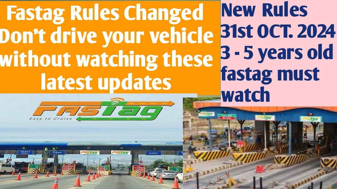 Fastag latest updates l NPCI New rules implemented l NHAI Fastag News