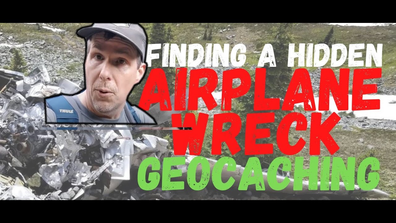 Finding a Crashed Airplane While Geocaching! Amazing BC Extreme Outdoor Adventures