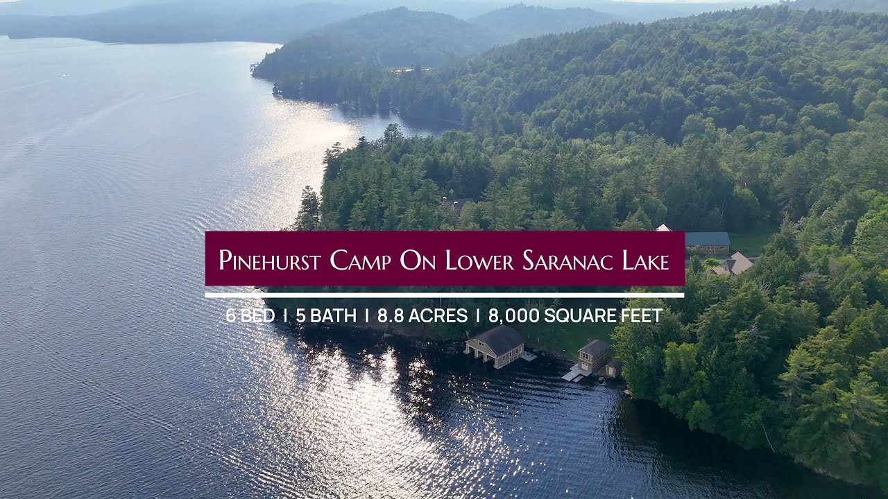 Pinehurst Camp On Lower Saranac Lake