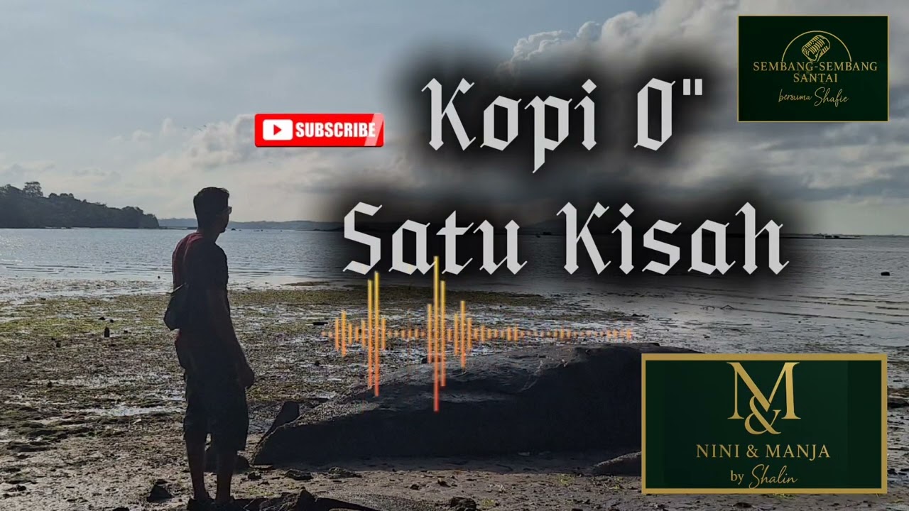 Kopi O. Satu Kisah