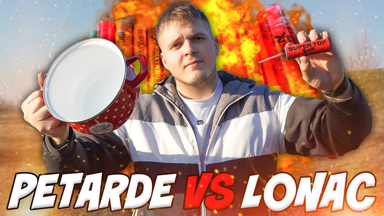 PETARDE VS LONAC