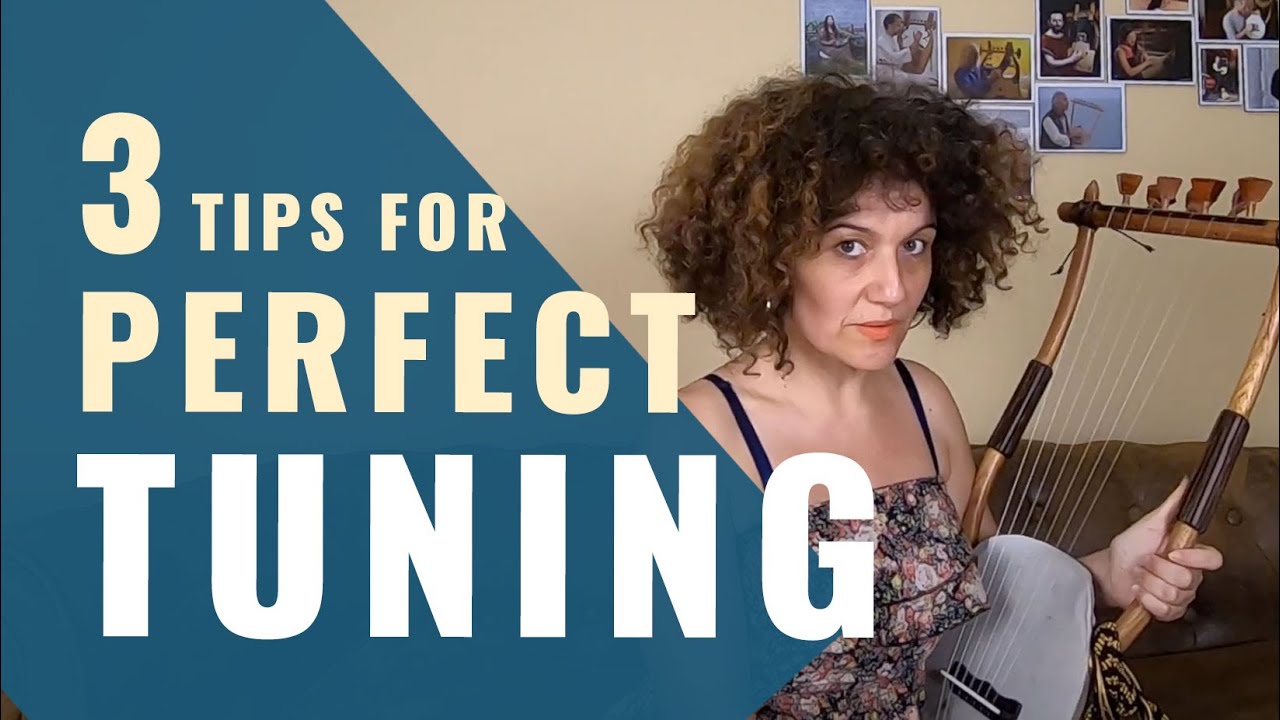 Tips for Perfect Tuning for your Ancient or Early Musical Instrument - LyreAcademy.com - Lyre