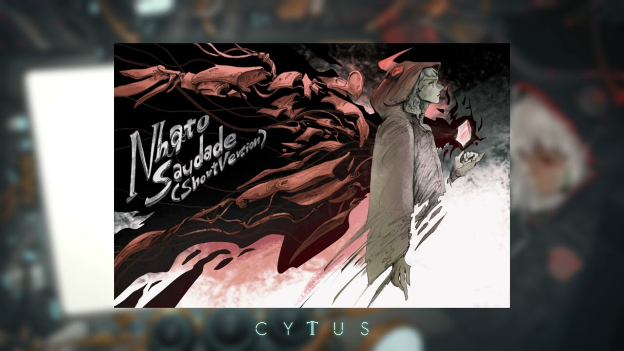 [Cytus II] Saudade (Short Version) - Nhato (HQ)