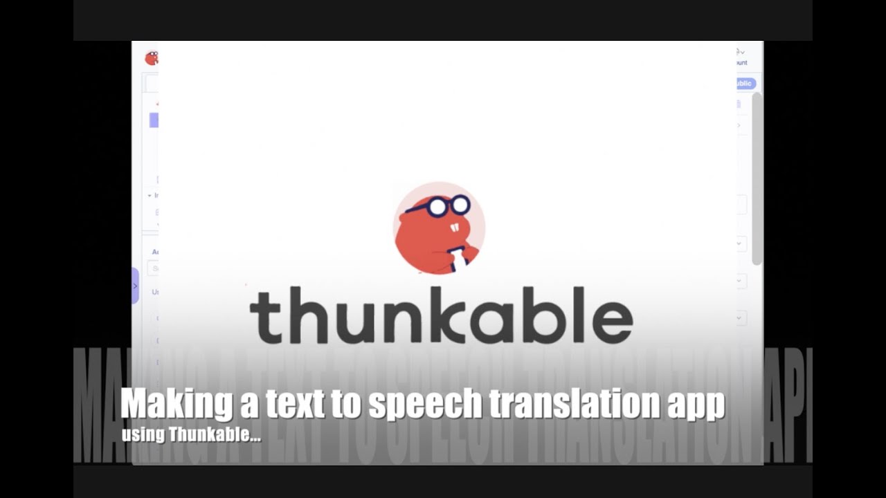 Thunkable Learn to make a basic text to speech translator App in Thunkable