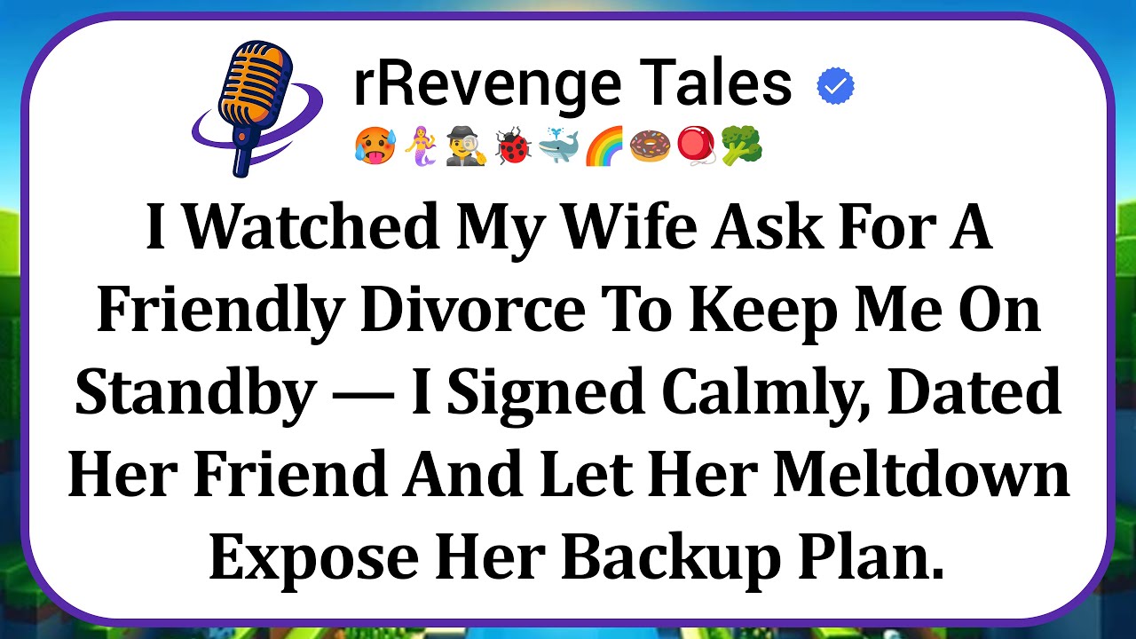 I Watched My Wife Ask For A Friendly Divorce To Keep Me On Standby — I Signed Calmly, Dated Her...