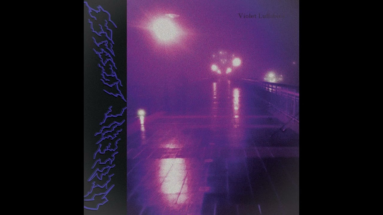 Violet Lullabies