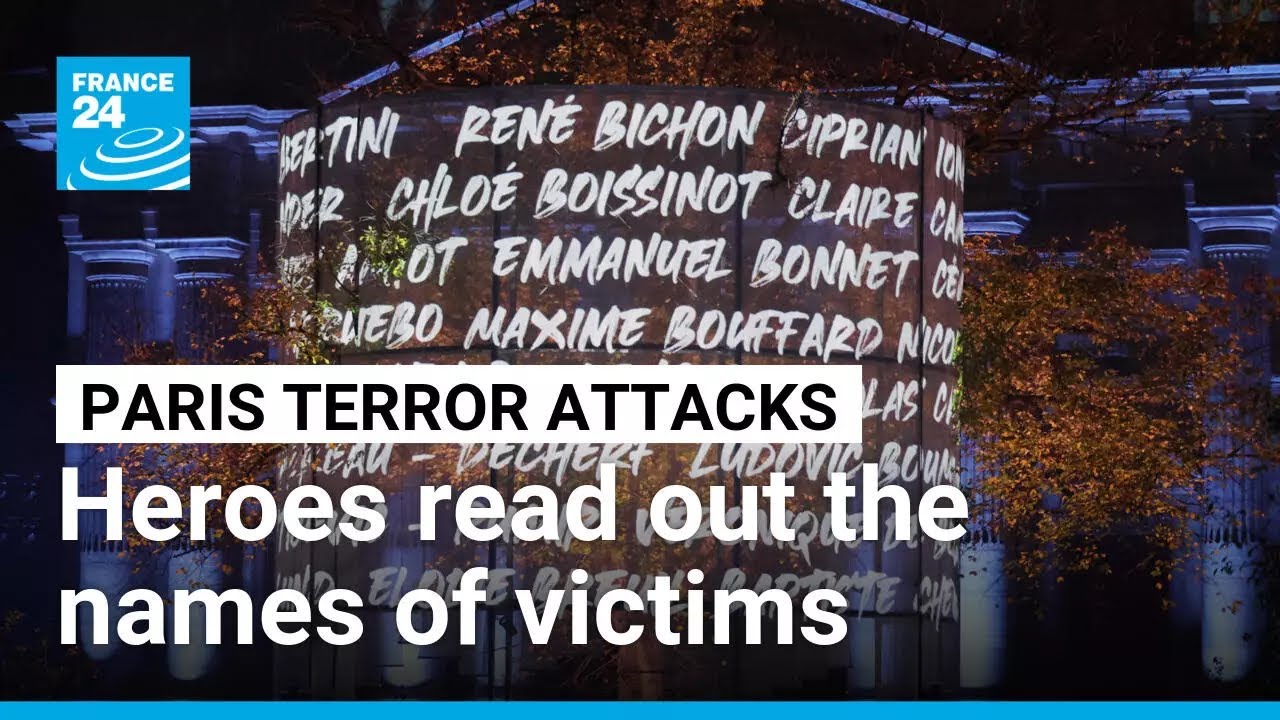 Ten years after the Paris 2015 terror attacks, heroes read out the names of victims &bull; FRANCE 24