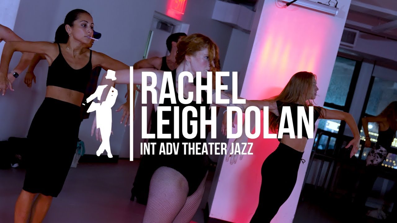Rachel Leigh Dolan | Int Adv Theater Jazz | #bdcnyc