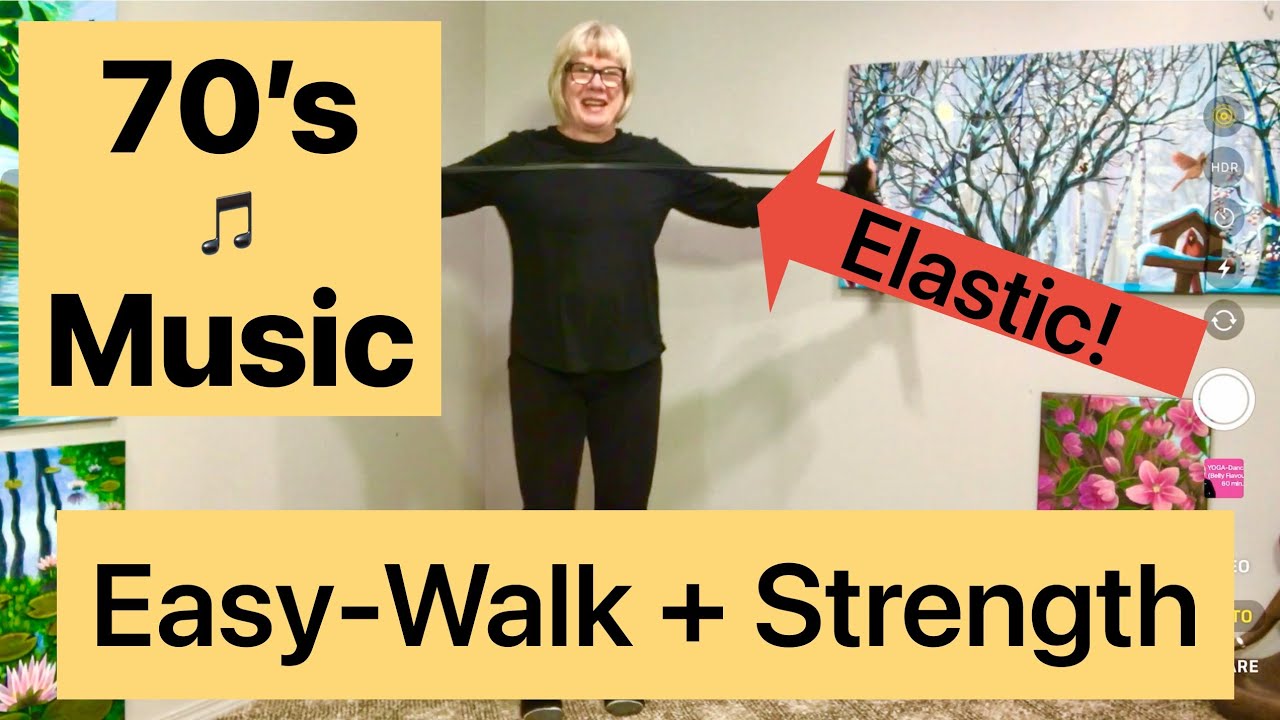 NO TALKING - WALK & STRENGTHEN : ELASTICS/DUMBBELLS : 70s music 