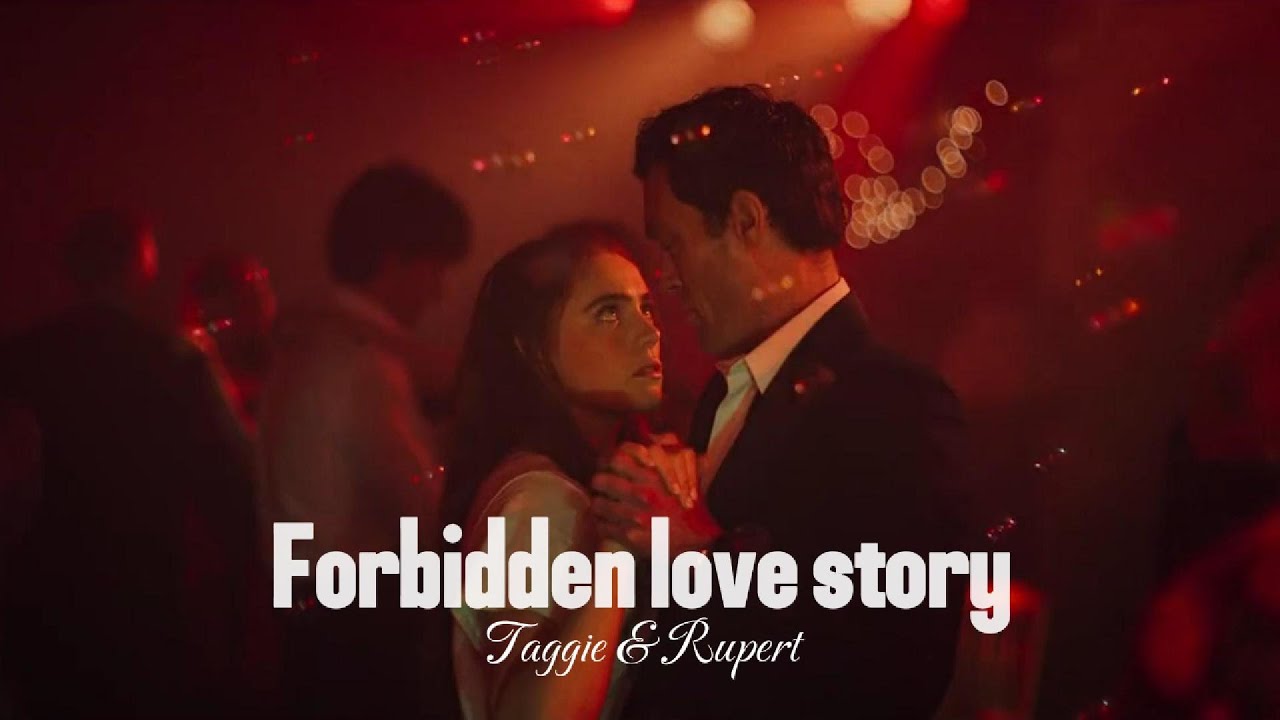 Taggie and Rupert (Forbidden love story)