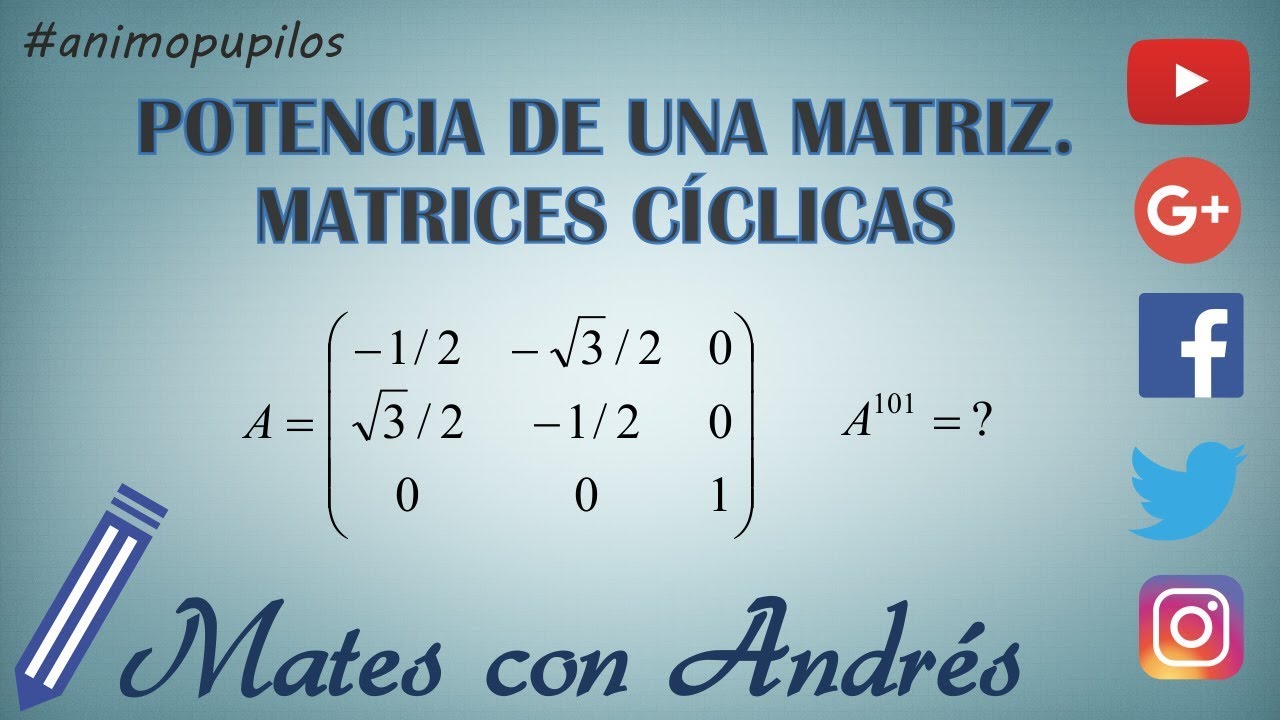 Cómo Calcular la Potencia de una Matriz de Exponente 