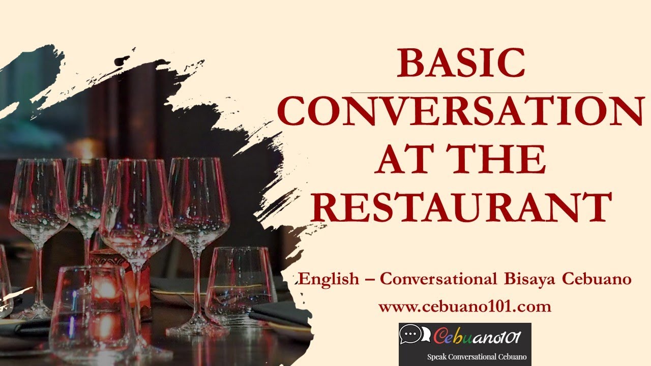 Basic Conversation At the Restaurant | Conversational Bisaya - English