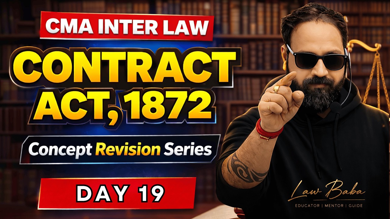 Ep. 19 | Contract of Agency in Business Law | CMA Inter Law Concept Booster - June 2026
