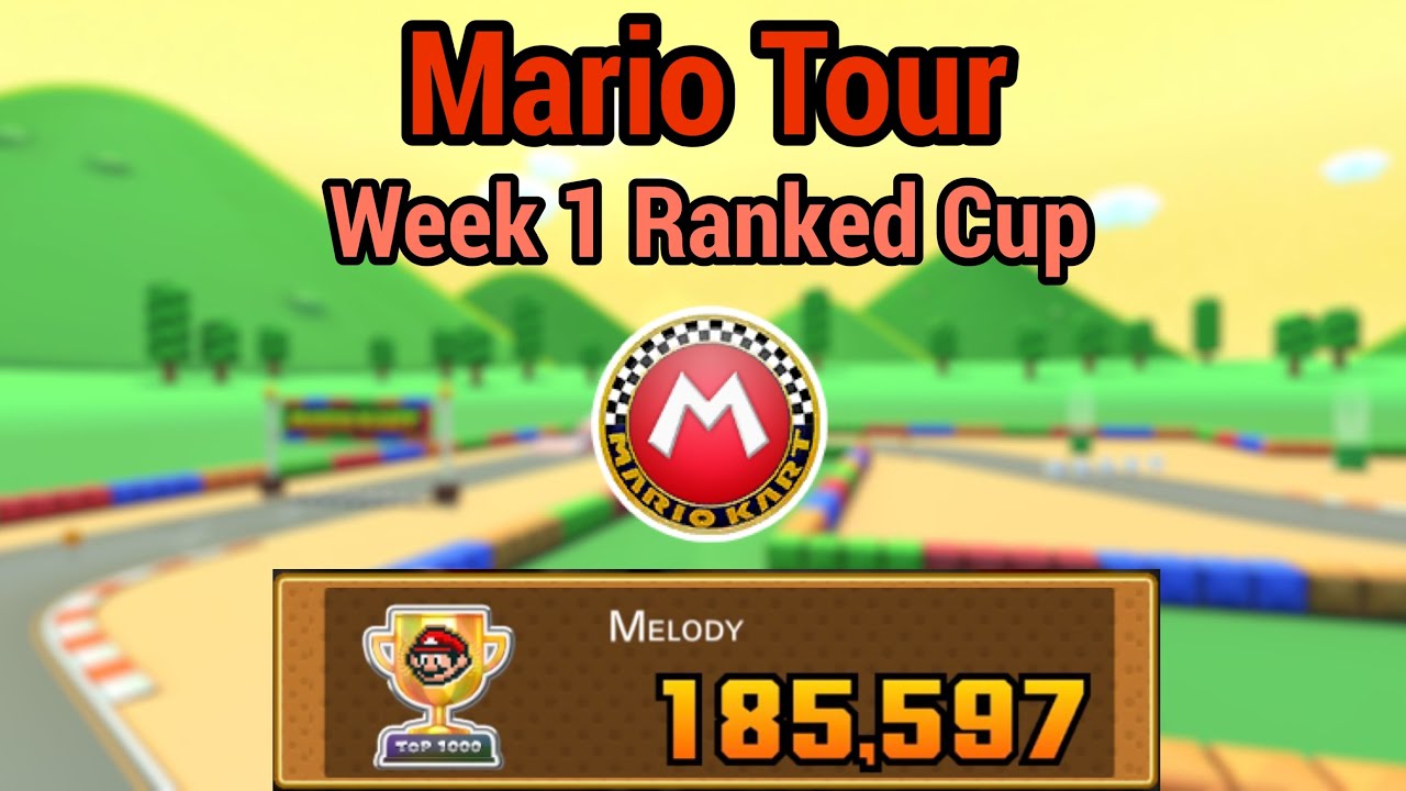 Week 1 Ranked Cup | Mario Tour | Mario Kart Tour