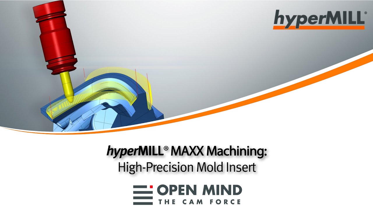 hyperMILL MAXX Machining: High-Precision Mold insert |  UNIONTool  |  GF
