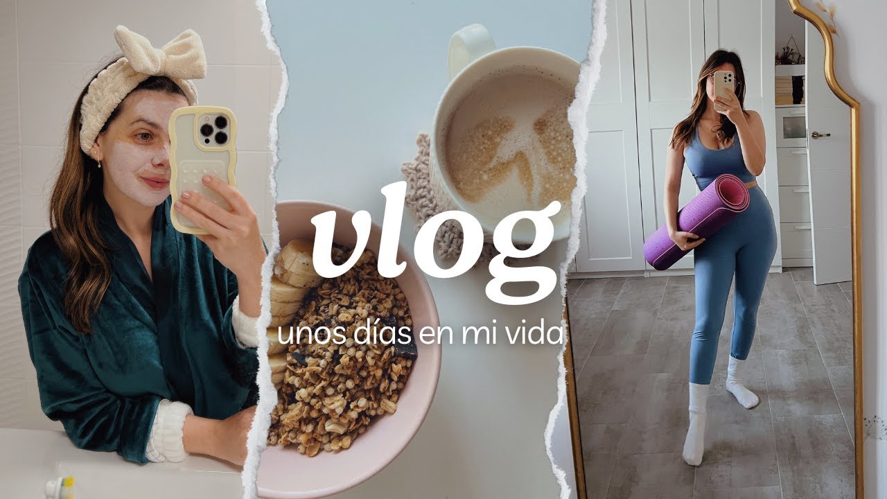 Unos días conmigo 🍂 Organización, skincare y mucha ansiedad