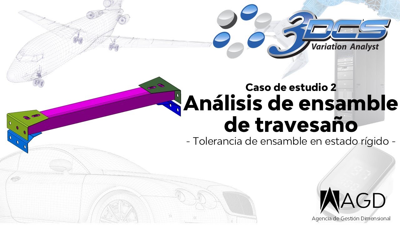 1.- Tolerancia de ensamble en estado rígido | Ensamble de travesaño conformado