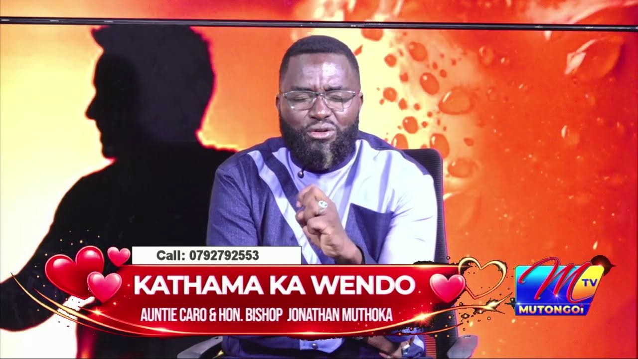 KATHAMA KA WENDO WINAKE AUNTIE CAROL NA HON.BISHOP JONATHAN MUTHOKA