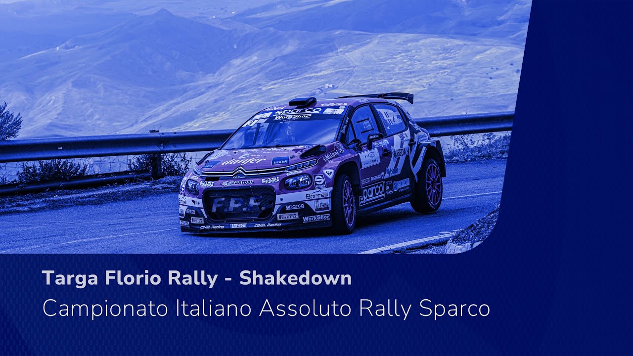 🔴 LIVE! Campionato Italiano Assoluto Rally Sparco - Targa Florio Rally - Shakedown