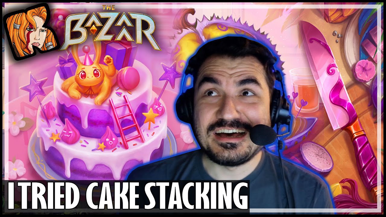 SO I TRIED CAKE STACKING... - The Bazaar