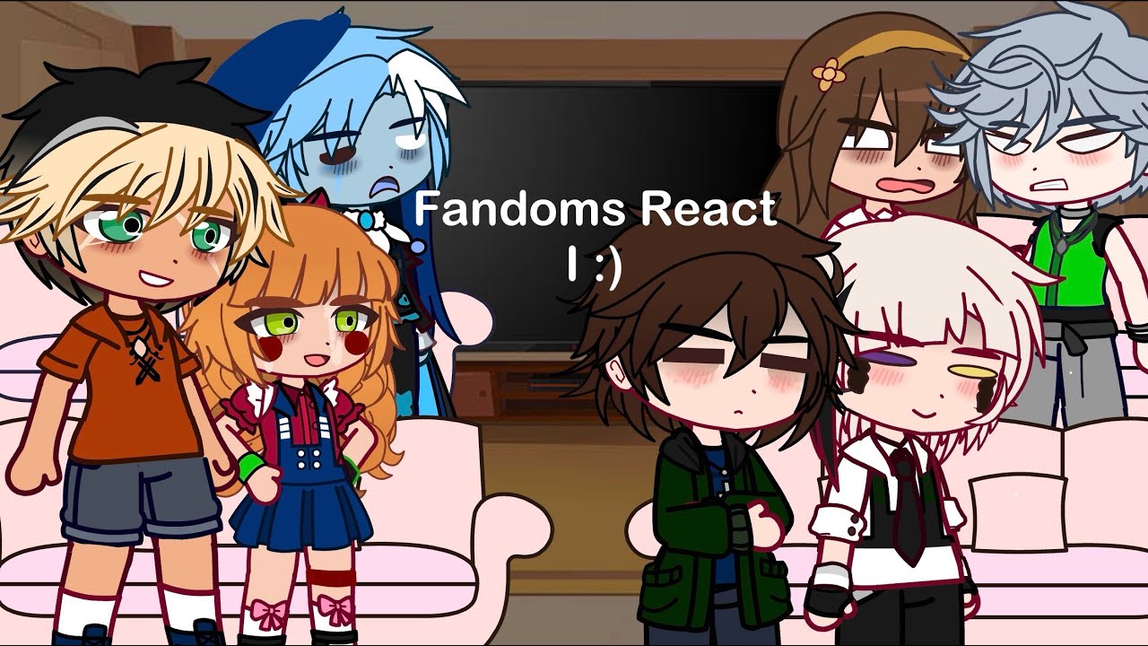 Fandoms React || alnst, fnaf, pjo, hetalia, bsd, etc.. || Pt 1 || Intro stuff