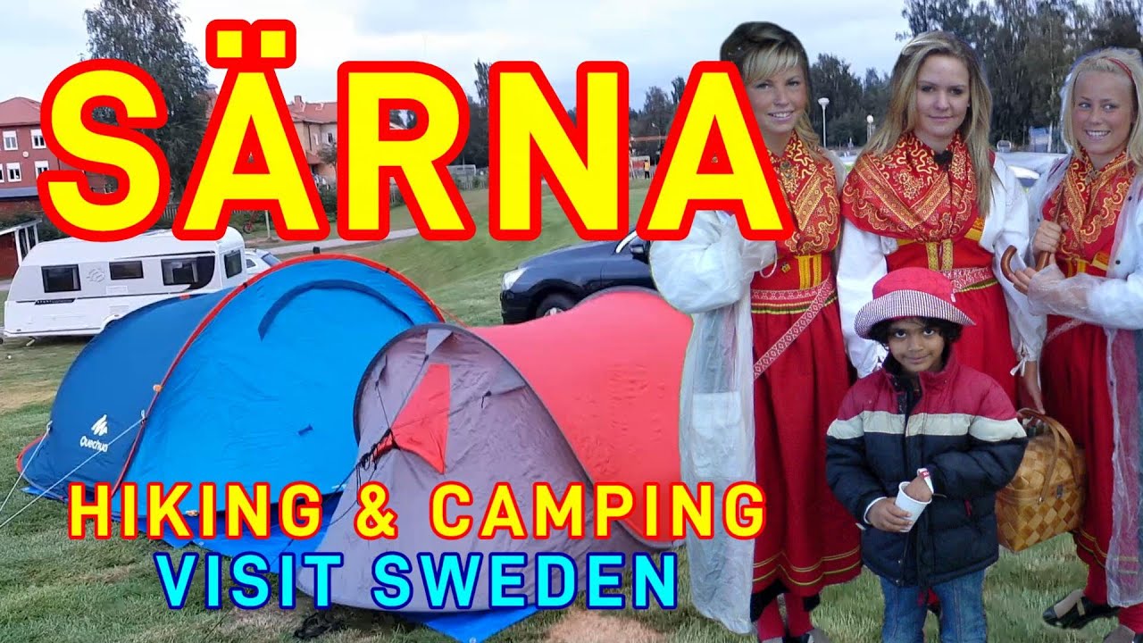 Hiking and Camping Adventures. S&auml;rna Camping, Dalarna, Sweden. #mushabbar #visitsweden #visitdalarna