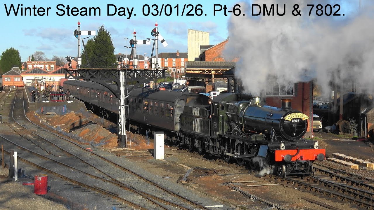 SVR Winter Steam Day - part 6. First 3 minutes is of the DMU, then 7802. Kidderminster 03/01/26.