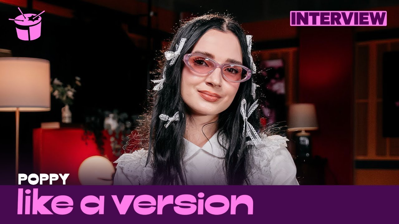 Behind Poppy’s cover of Sabrina Carpenter’s ‘Taste’ for Like A Version (Interview)