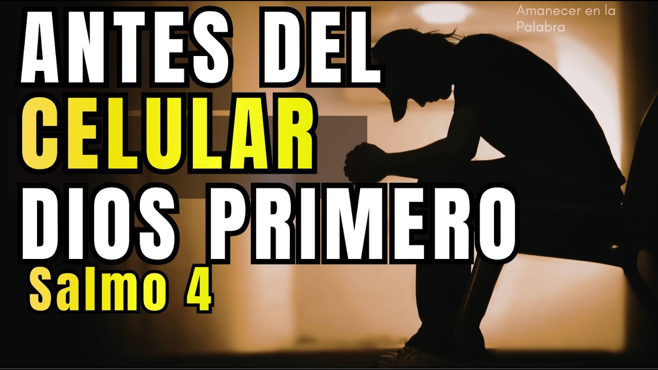 SALMO 4  | Antes de Mirar el Celular por la Mañana, ESCUCHA ESTA PALABRA Y ENCUENTRA PAZ