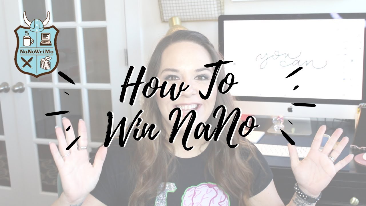 How To Win NaNoWriMo
