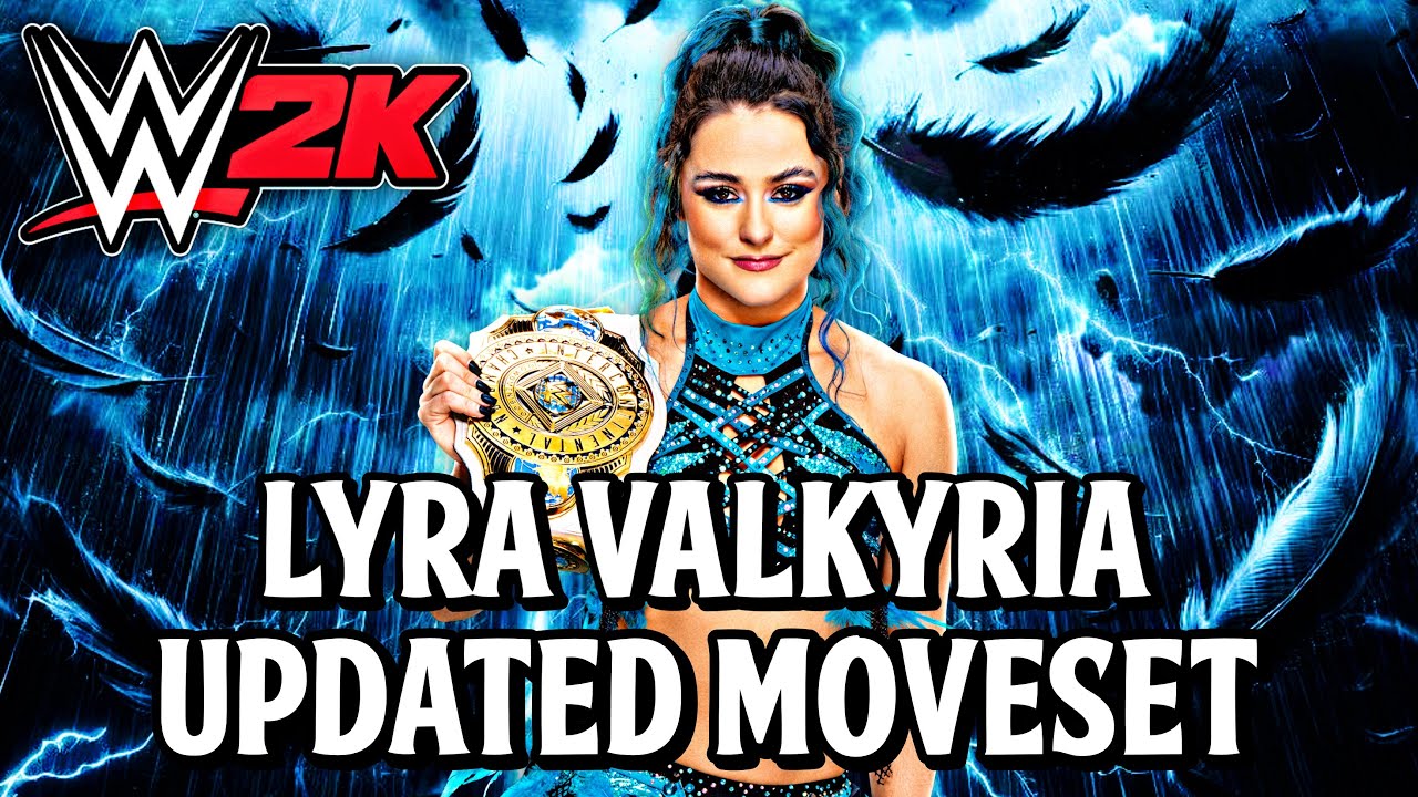 WWE 2K25 | Lyra Valkyria Updated Moveset + Realistic Base Superstar Settings