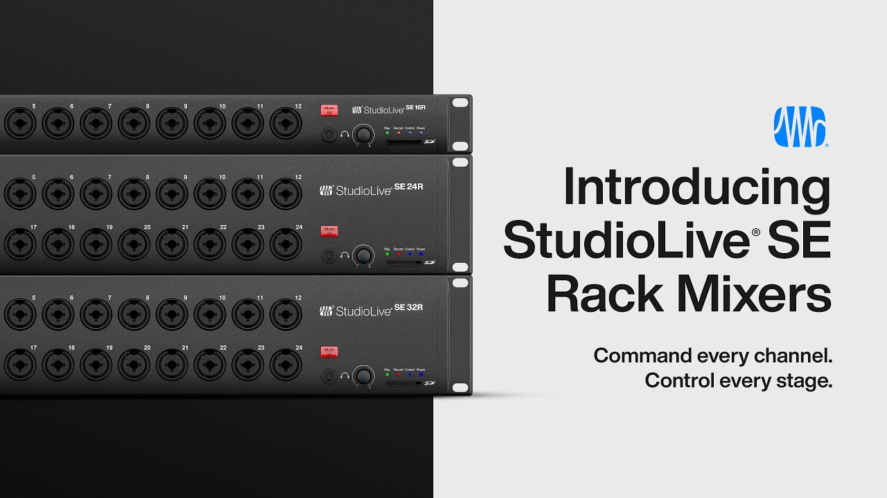 Introducing StudioLive SE Rack Mixers | PreSonus