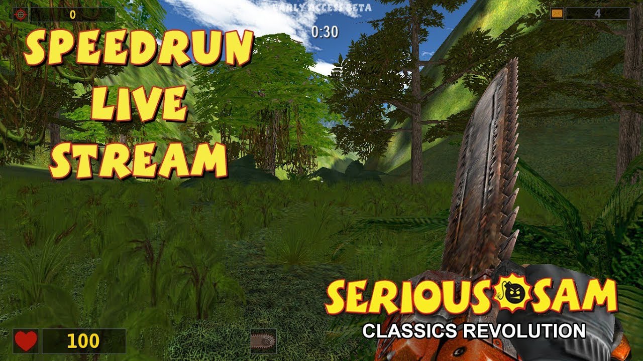 Serious Sam Classics: Revolution (TFE & TSE) - SpeedRun - БЫСТРОЕ ПРОХОЖДЕНИЕ ДВУХ ИГР! [LIVE]