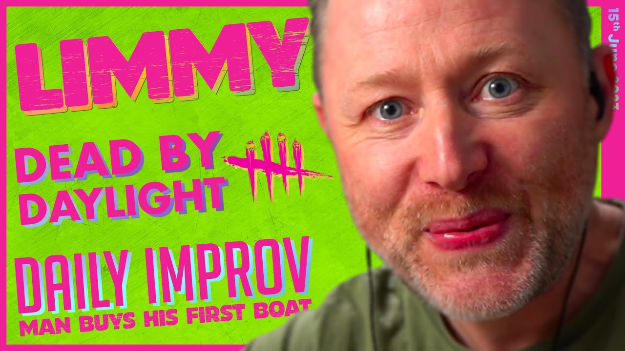 LIMMY Plays | Dead by Daylight & Improv [2023-06-15]