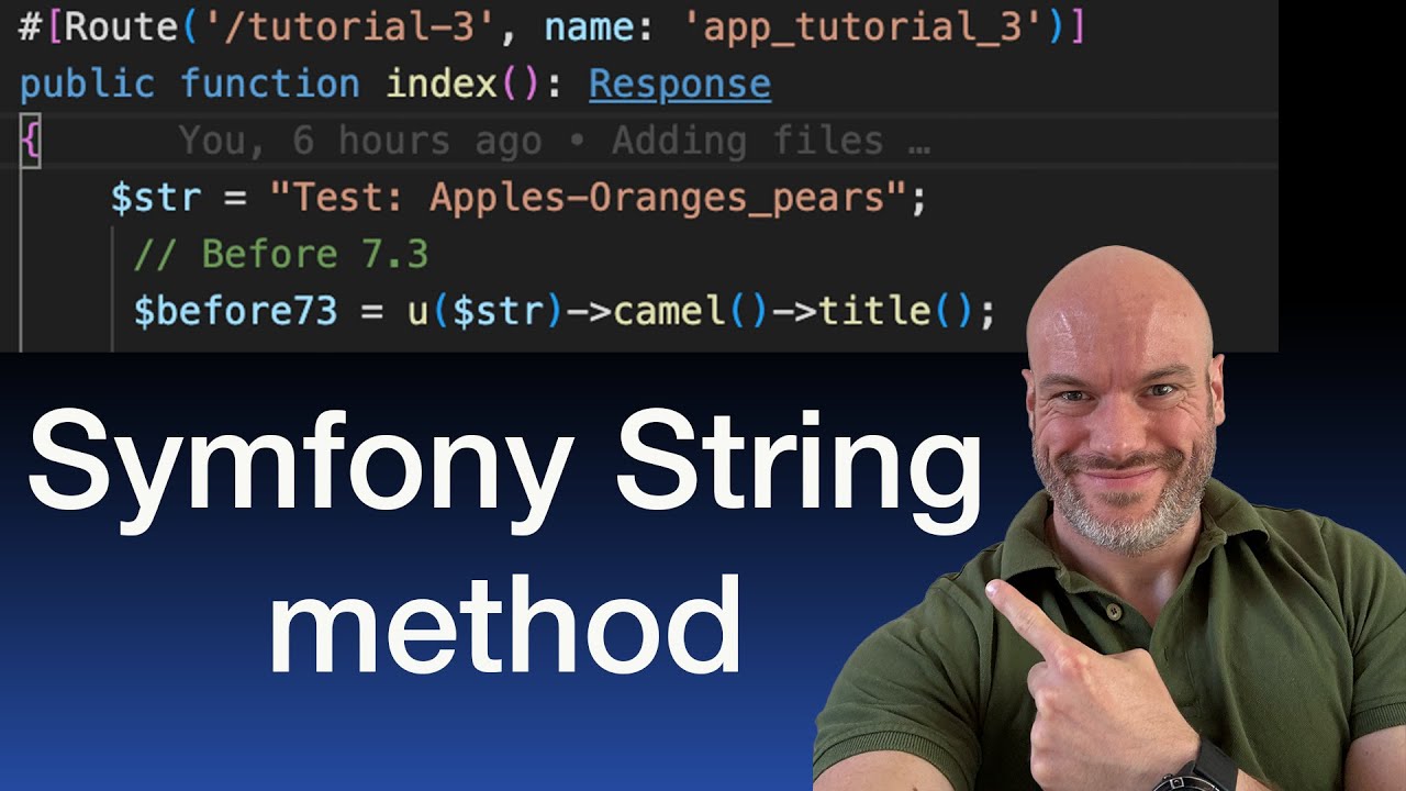 Symfony has a new string method