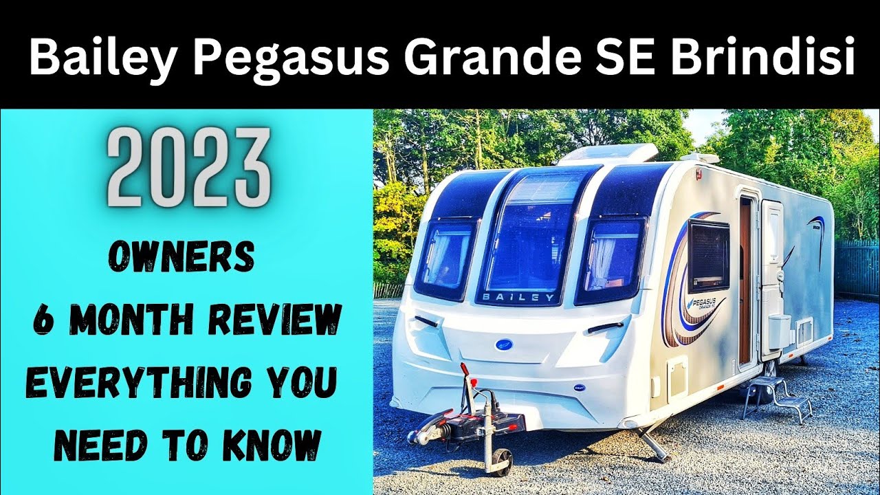 2023 Bailey Pegasus Grande SE Brindisi 6 Month Owners Review
