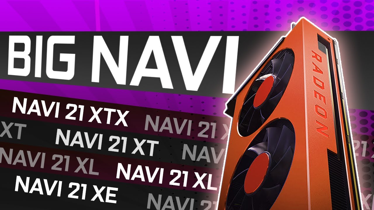 Big Navi Has Been DECODED - 4 Navi 21 GPU&rsquo;s and RX 5000 Refresh!